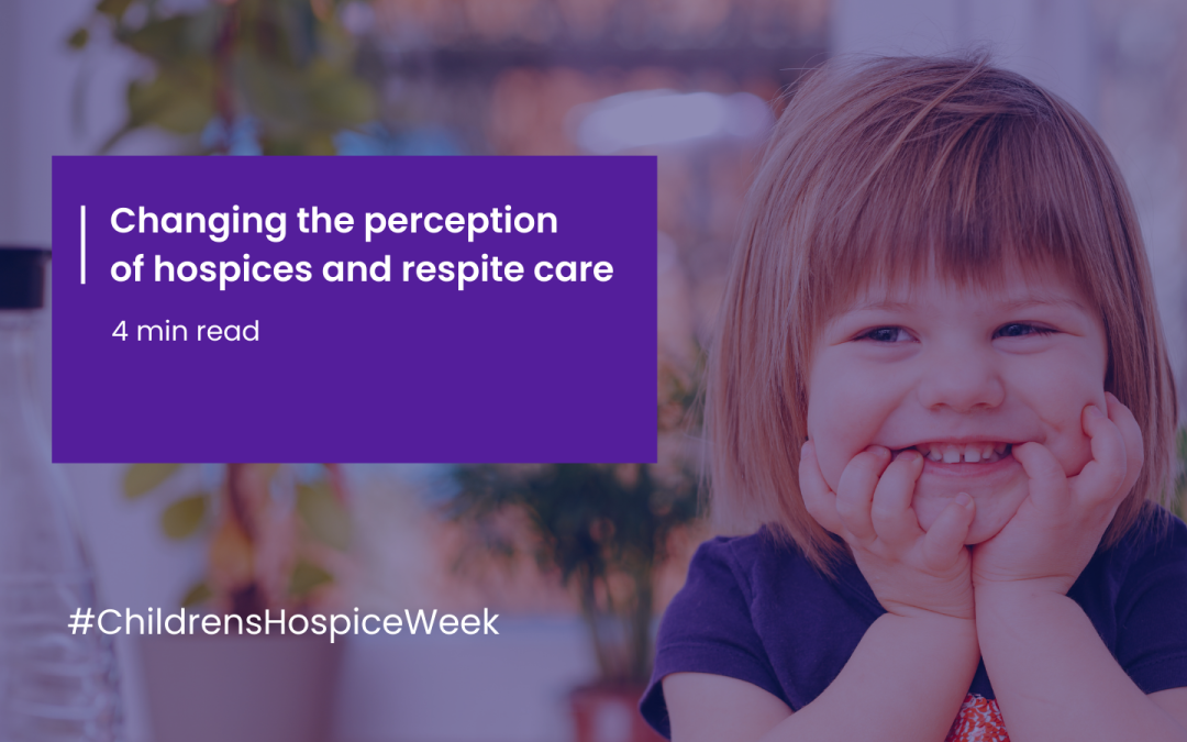 Changing the Perception of Hospices and Respite Care